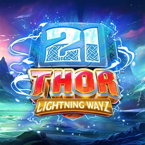21 Thor Lightning Ways Slot - Play Online