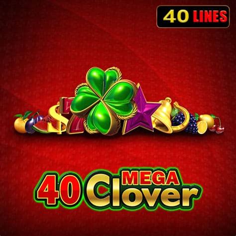 40 Mega Clover Netbet