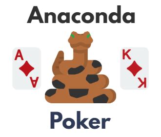 Anaconda Poker