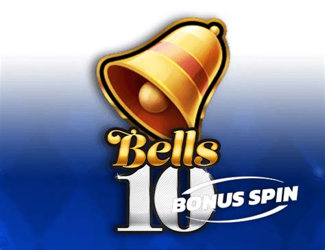 Bells 10 Bonus Spin Betfair