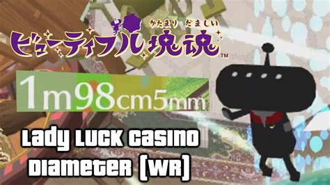Belo Katamari Lady Luck Casino Apresenta