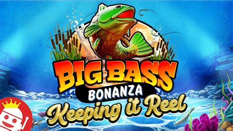 Big Bass Bonanza Keeping It Reel Betway