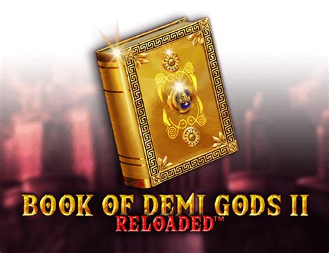 Book Of Demi Gods Ii Brabet