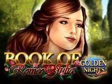 Book Of Romeo Julia Golden Nights Bonus Bwin