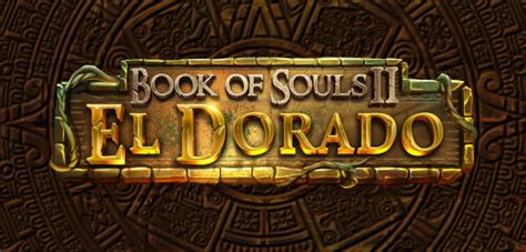 Book Of Souls Ii El Dorado 1xbet