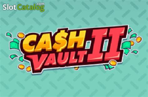 Cash Vault Ii Brabet