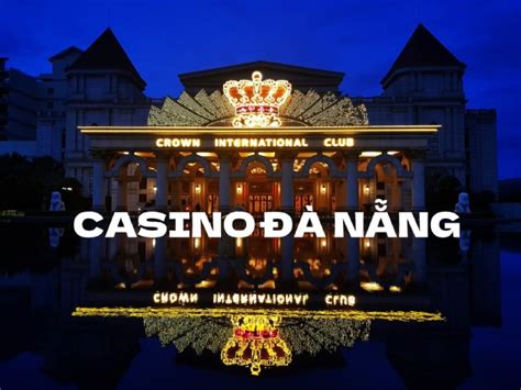 Casino Danang Tuyen Esterco