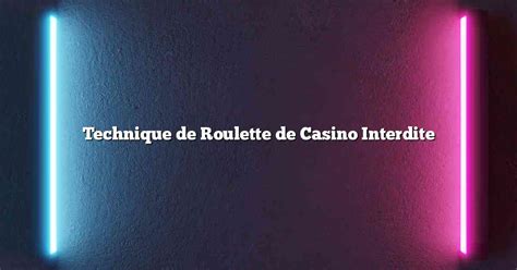 Casino Gamarra Interdite