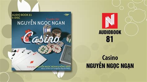 Casino Nguyen Ngoc Ngan Completo