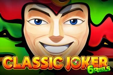 Classic Joker 6 Reels Blaze