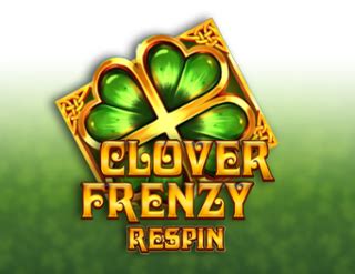 Clover Frenzy Respin Pokerstars