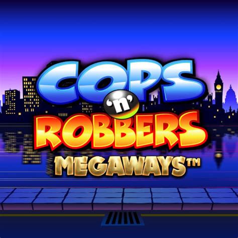 Cops N Robbers Megaways Parimatch