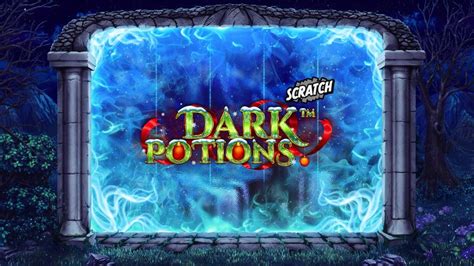 Dark Potions Scratch Brabet