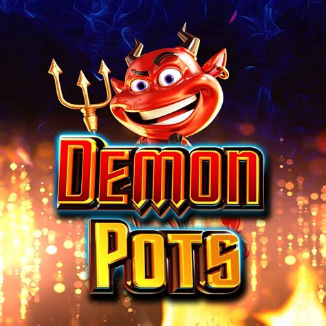 Demon Pots Review 2024