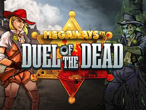 Duel Of The Dead Megaways Slot - Play Online