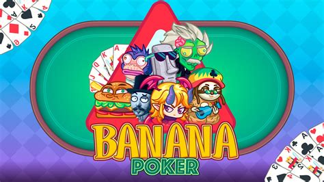 Enorme Banana Poker