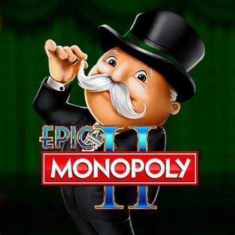 Epic Monopoly Ii Netbet