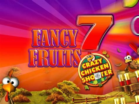 Fancy Fruits Crazy Chicken Shooter Bet365