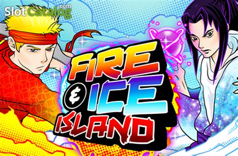 Fire And Ice Island Slot Gratis