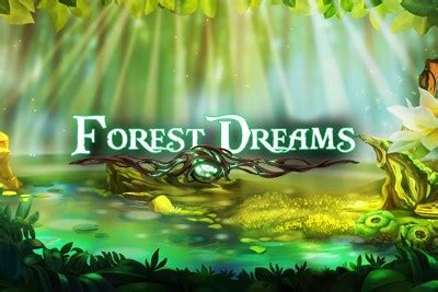 Forest Dreams Slot - Play Online