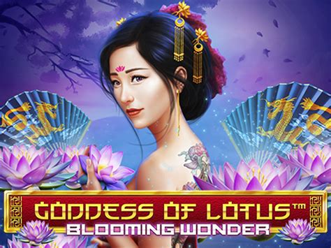 Goddess Of Lotus Blooming Wonder Slot Gratis