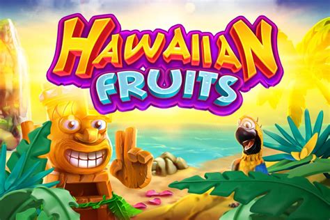 Hawaiian Fruits Pokerstars