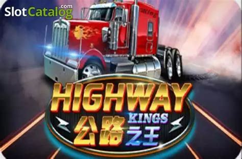 Highway Kings Triple Profits Games Blaze