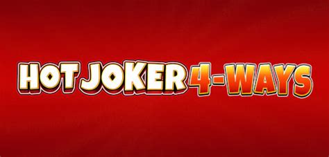 Hot Joker 4 Ways Netbet