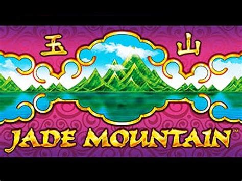 Jade Mountain Slots