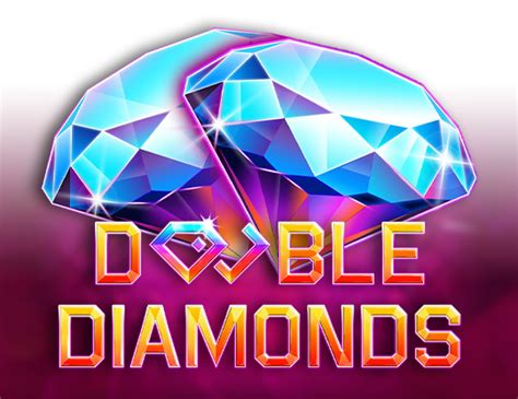 Jogar Double Diamonds No Modo Demo