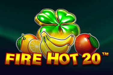 Jogar Fire Hot 20 Com Dinheiro Real