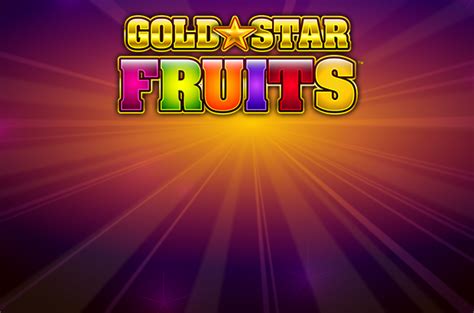 Jogar Gold Star Fruits Com Dinheiro Real