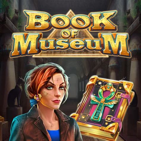 Jogue Book Of Museum Online