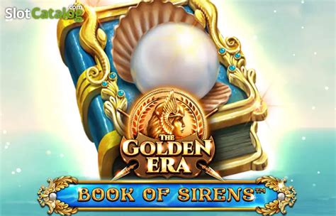 Jogue Book Of Sirens The Golden Era Online