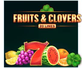 Jogue Fruits Clovers 20 Lines Online