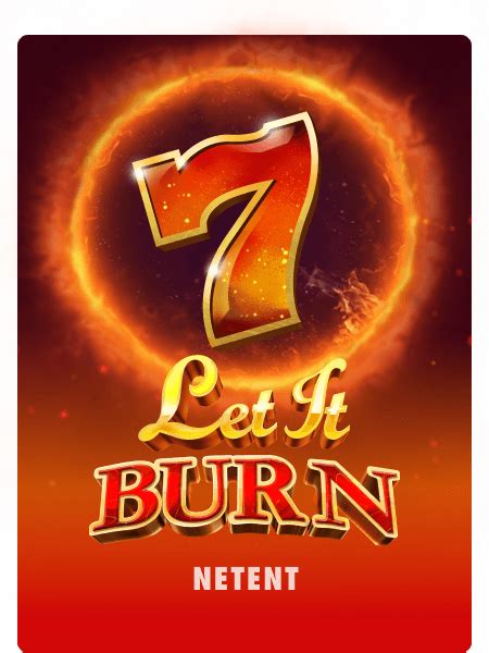 Let It Burn Slot - Play Online