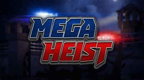 Mega Heist Betsul