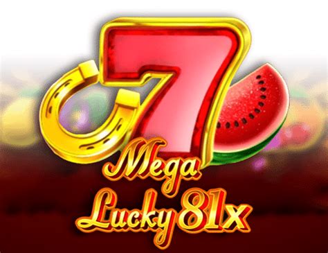 Mega Lucky 81x Review 2024