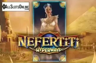 Nefertiti Hyperways Bodog