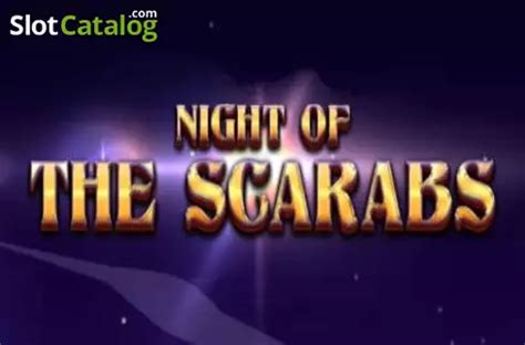 Night Of The Scarabs Review 2024