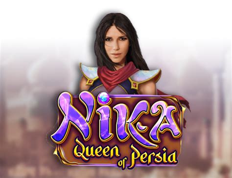 Nika Queen Of Persia Betsson