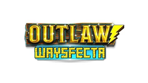 Outlaw Waysfecta Betsul