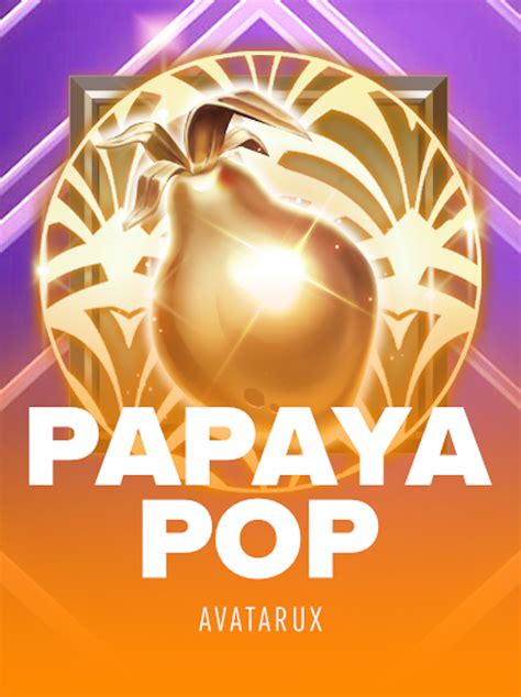 Papaya Pop Bet365