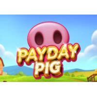 Payday Pig Betsul