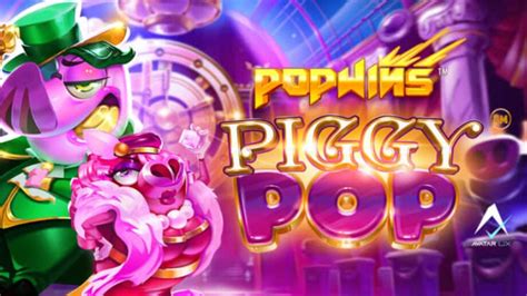 Piggy Pop Slot - Play Online