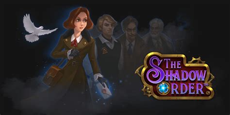 Play The Shadow Order Slot