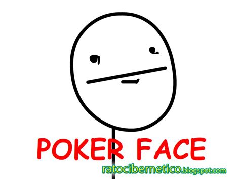 Poker Face O Que Quer Dizer
