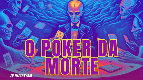 Poker Mortes