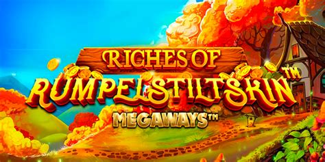 Riches Of Rumpelstiltskin Megaways Bwin