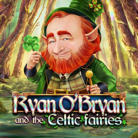 Ryan O Bryan And The Celtic Fairies Betfair